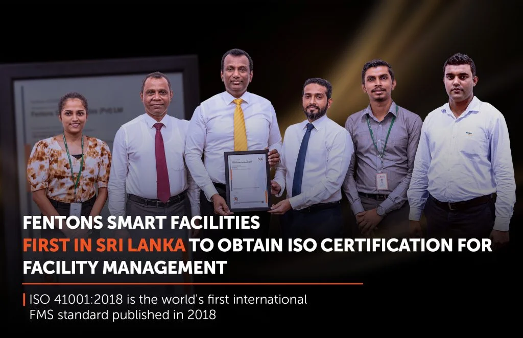 Fentons Smart Facilities first in Sri Lanka to obtain ISO Certification for Facility Management