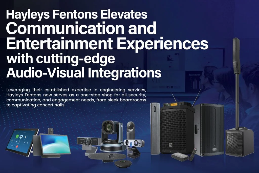 Hayleys Fentons Elevates Communication and Entertainment Experiences with cutting-edge Audio-Visual Integrations