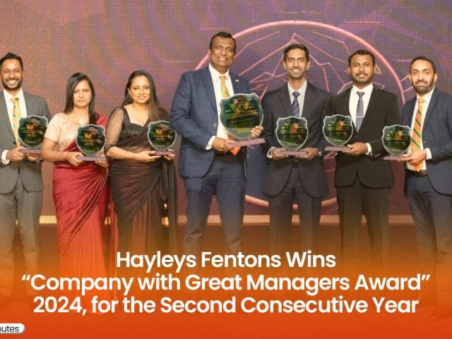 Hayleys Fentons Wins “Company with Great Managers Award” 2024, for the Second Consecutive Year